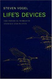 book Life's Devices: The Physical World of Animals and Plants