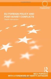 book EU Foreign Policy and Post-Soviet Conflicts: Stealth Intervention 