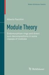 book Module Theory: Endomorphism rings and direct sum decompositions in some classes of modules