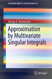 book Approximation by Multivariate Singular Integrals 