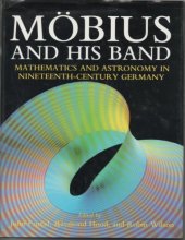 book Mobius and his Band: Mathematics and Astronomy in Nineteenth-Century Germany