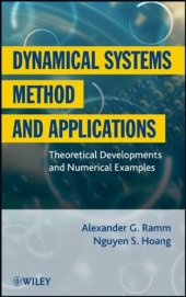 book Dynamical Systems Method and Applications: Theoretical Developments and Numerical Examples