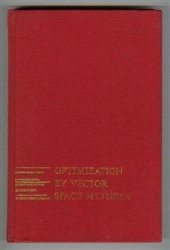 book Optimization by Vector Space Methods