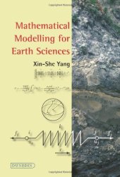 book Mathematical Modelling for Earth Sciences