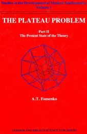 book The Plateau problem, Part 2. Present state of the theory