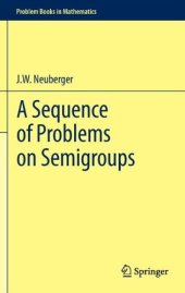 book A Sequence of Problems on Semigroups 