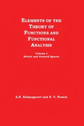 book Elements of the theory of functions and functional analysis. Vol.1