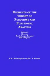 book Elements of the Theory of Functions and Functional Analysis, Volume 2