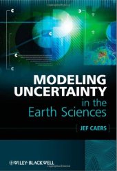 book Modeling Uncertainty in the Earth Sciences