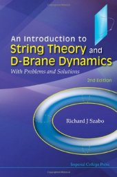 book An Introduction to String Theory and D-brane Dynamics: With Problems and Solutions