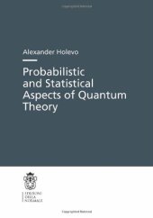 book Probabilistic and Statistical Aspects of Quantum Theory 