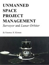 book Unmanned space project management: surveyor and lunar orbiter