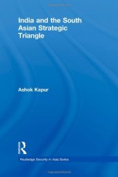 book India and the South Asian Strategic Triangle