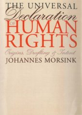 book The Universal Declaration of Human Rights: Origins, Drafting, and Intent