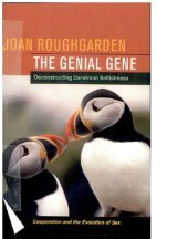 book The Genial Gene: Deconstructing Darwinian Selfishness