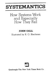 book Systemantics: How Systems Work and Especially How They Fail