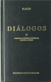 book Diálogos II - Gorgias-Menéxeno-Menón y Otros