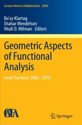 book Geometric Aspects of Functional Analysis: Israel Seminar 2006–2010