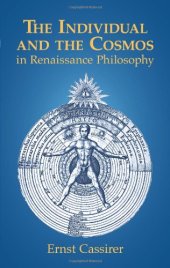 book The Individual and the Cosmos in Renaissance Philosophy