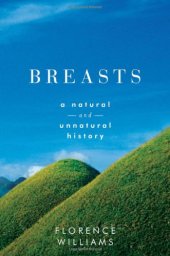 book Breasts: A Natural and Unnatural History