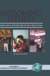 book Becoming Other: From Social Interaction to Self-Reflection