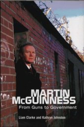 book Martin McGuinness: From Guns To Government