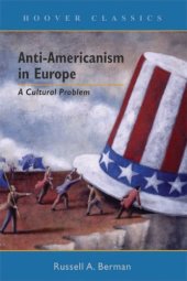 book Anti-Americanism in Europe: A Cultural Problem