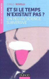 book Et si le temps n'existait pas? Un peu de science subversive