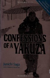 book Confessions of a Yakuza: A Life in Japan's Underworld