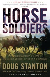 book Horse Soldiers: The Extraordinary Story of a Band of US Soldiers Who Rode to Victory in Afghanistan