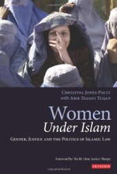 book Women Under Islam: Gender, Justice and the Politics of Islamic Law