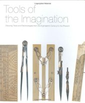 book Tools of the Imagination: Drawing Tools and Technologies from the Eighteenth Century to the Present