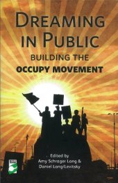 book Dreaming in Public: Building the Occupy Movement