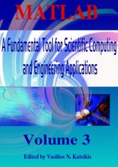 book MATLAB: A Fundamental Tool for Scientific Computing and Engineering Applications, Volume 3