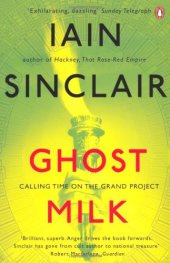 book Ghost Milk: Calling Time on the Grand Project