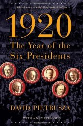 book 1920: The Year of the Six Presidents