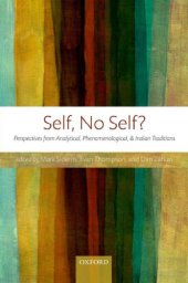 book Self, No Self?: Perspectives from Analytical, Phenomenological, and Indian Traditions