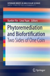 book Phytoremediation and Biofortification: Two Sides of One Coin