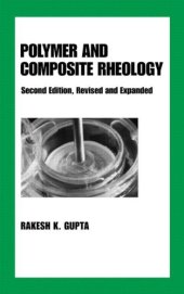 book Polymer and Composite Rheology, Second Edition