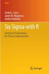 book Six Sigma with R: Statistical Engineering for Process Improvement