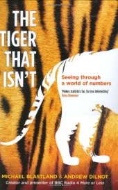 book The Tiger That Isn't: Seeing through a world of numbers