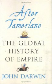 book After Tamerlane - the Global History of Empire