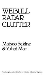 book Weibull Radar Clutter (Radar, Sonar, Navigation and Avionics Series, 3)