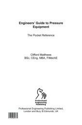 book Engineers' Guide to Pressure Equipment: The Pocket Reference