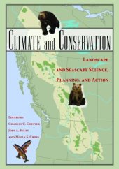 book Climate and Conservation: Landscape and Seascape Science, Planning, and Action