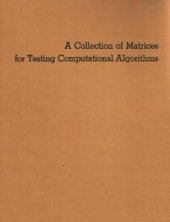 book A collection of matrices for testing computational algorithms