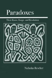 book Paradoxes: Their Roots, Range, and Resolution