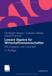 book Lineare Algebra für Wirtschaftswissenschaftler: Mit Aufgaben und Lösungen