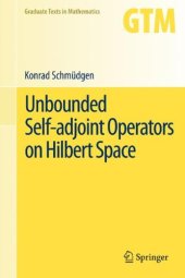 book Unbounded Self-adjoint Operators on Hilbert Space