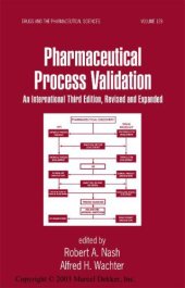 book Pharmaceutical Process Validation: An International Third Edition (Drugs and the Pharmaceutical Sciences)